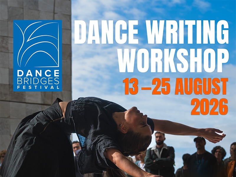 Dance Bridges Festival Dance Writing Workshop, 13–25 August 2026